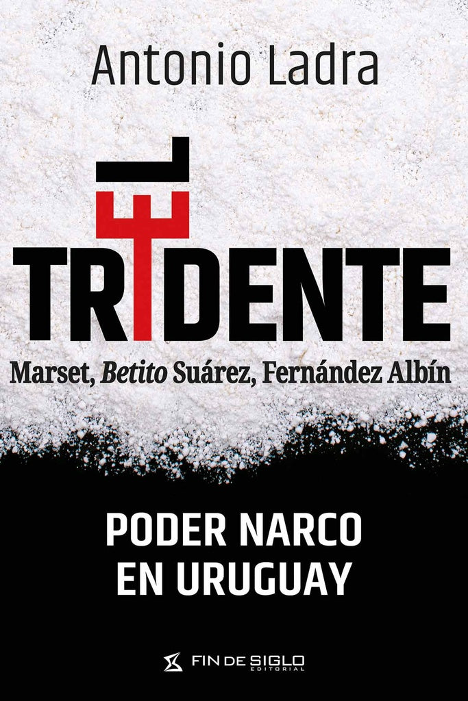 El Tridente | ANTONIO LADRA