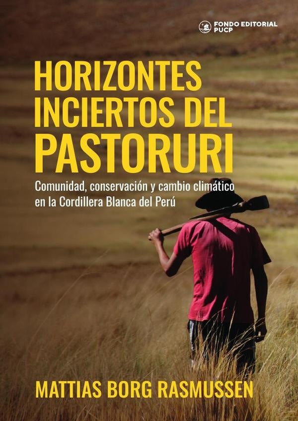 Horizontes inciertos del pastoruri | Mattias Borg Rasmussen