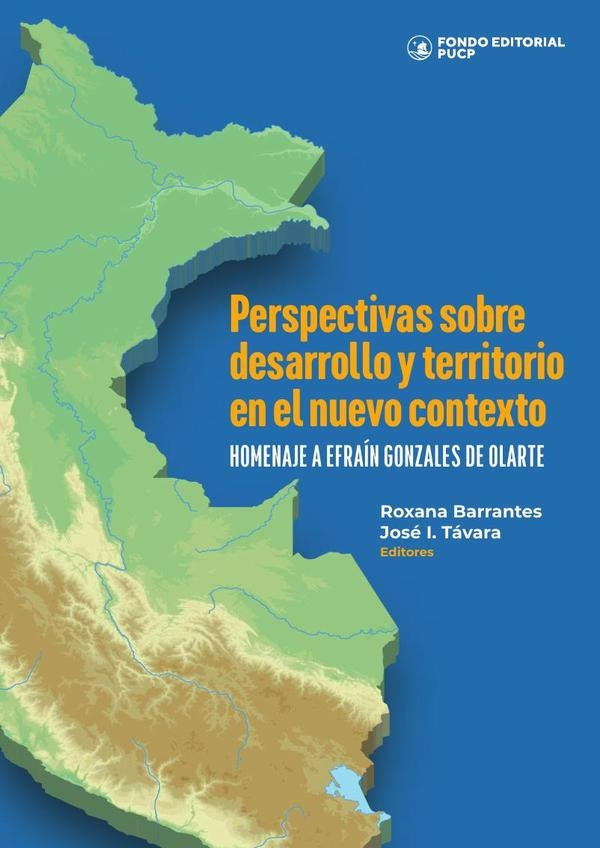 Perspectivas sobre desarrollo y territorio en el nuevo contexto | Roxana Barrantes