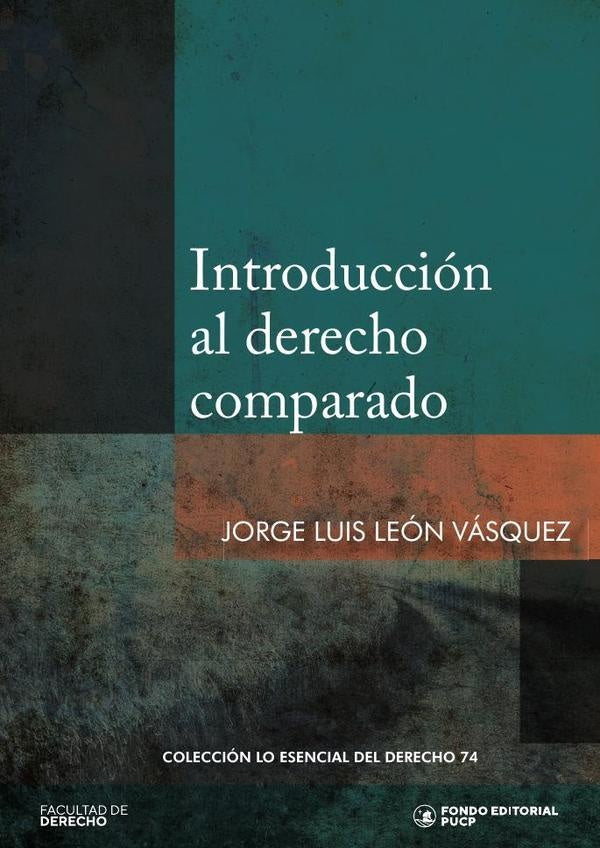 Introduccion al derecho comparado | JORGE LUIS LEoN VaSQUEZ
