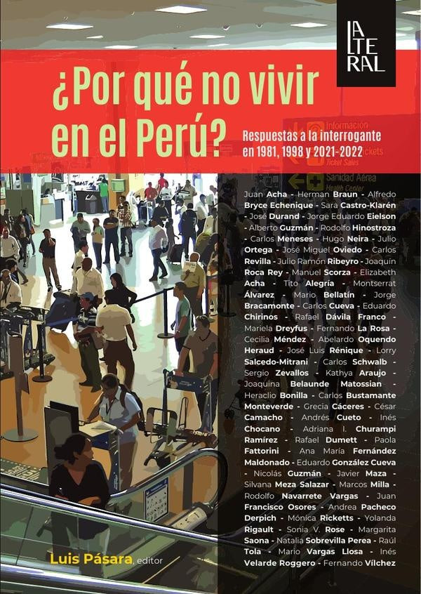 Por que no vivir en el peru? | Luis Pasara