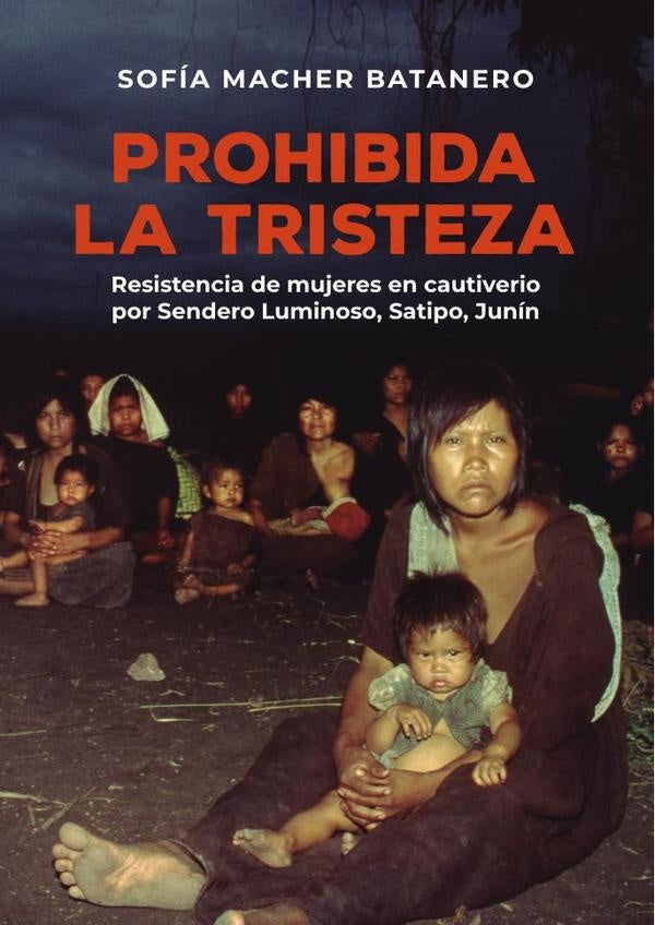 Prohibida la tristeza | Sofia Macher Batanero