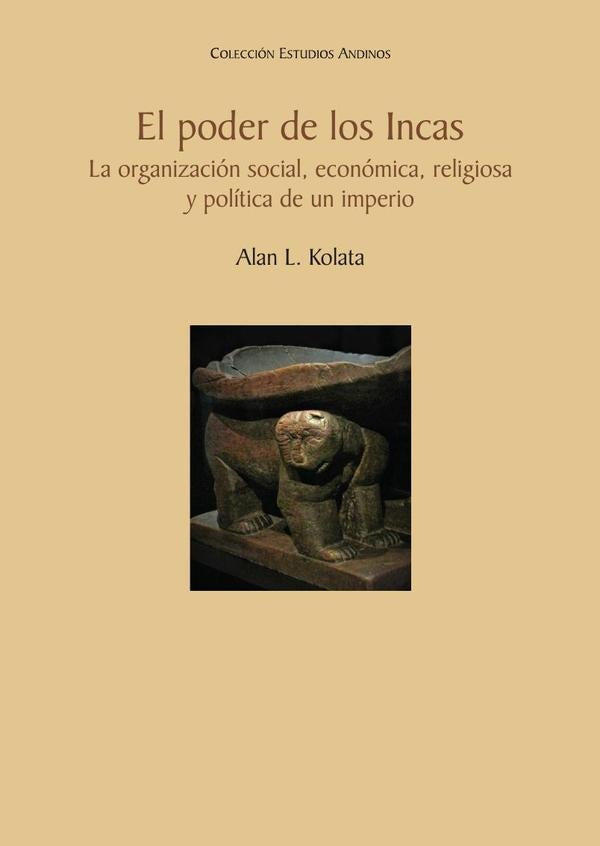 El poder de los incas | ALAN L. KOLATA