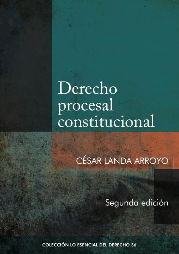 Derecho procesal constitucional | Cesar Landa