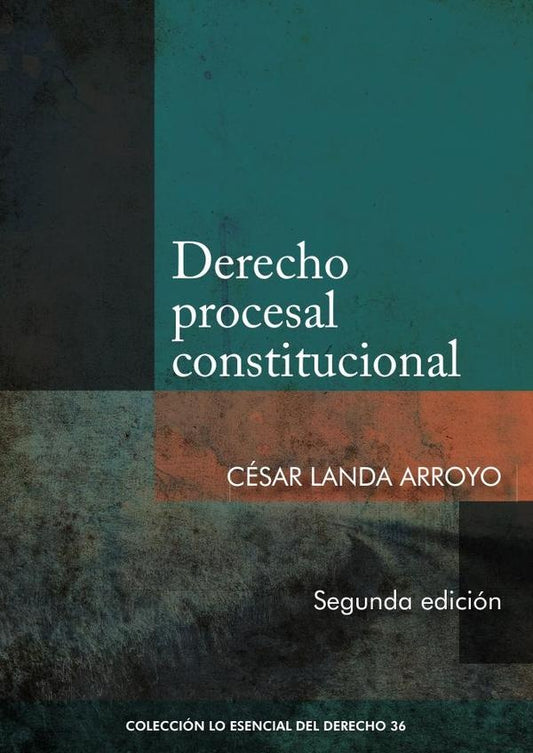 Derecho procesal constitucional | Cesar Landa