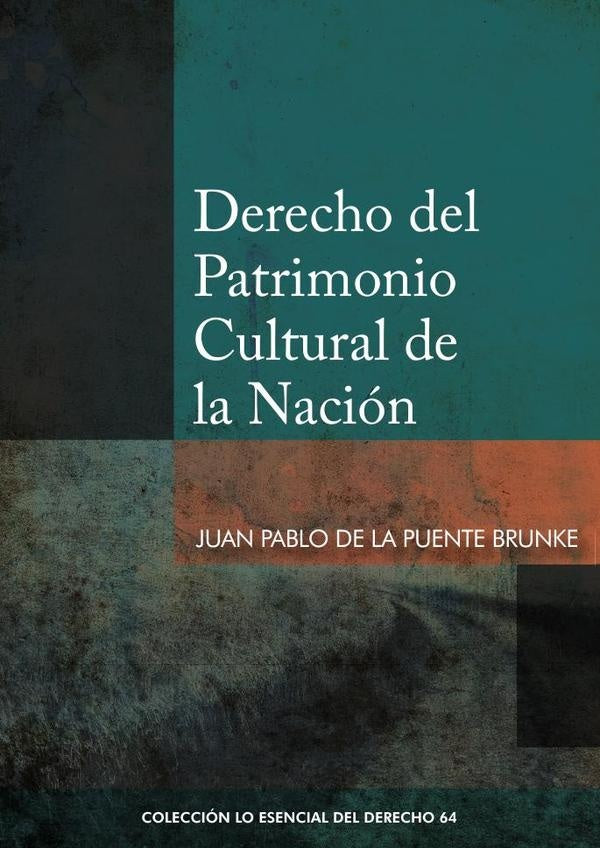 Derecho del patrimonio cultural de la nacion | JUAN PABLO DE LA PUENTE BRUNKE