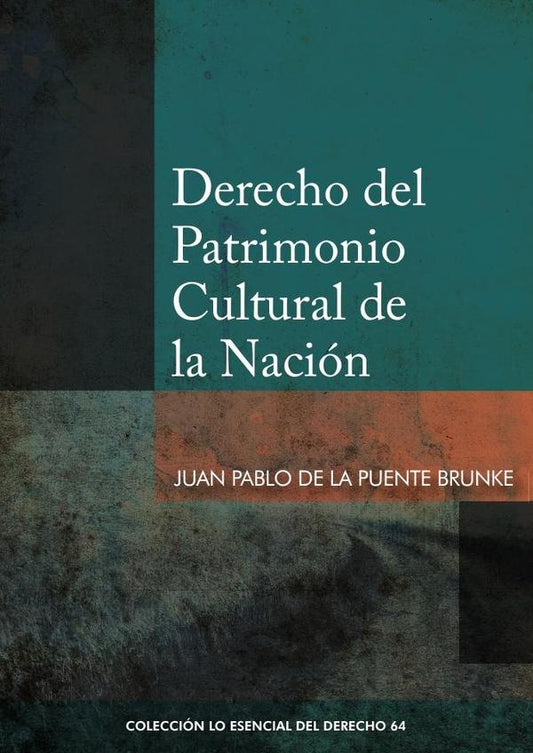 Derecho del patrimonio cultural de la nacion | JUAN PABLO DE LA PUENTE BRUNKE