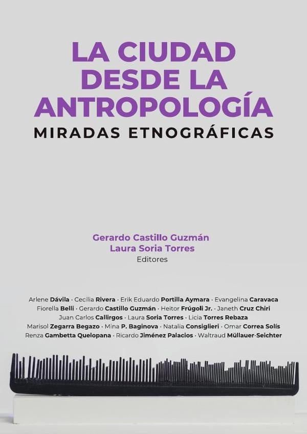 La ciudad desde la antropologia | Laura Soria Torres