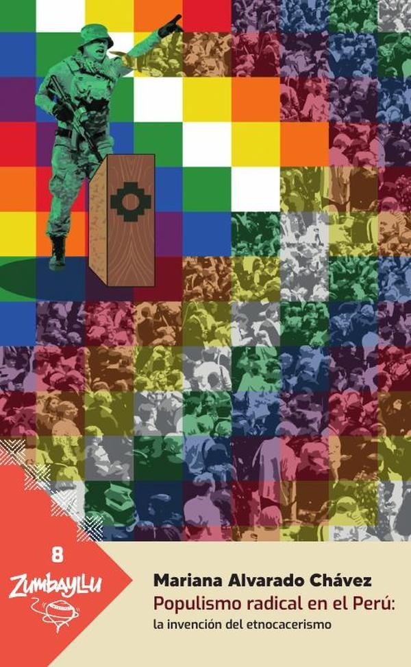 Populismo radical en el peru: | MARIANA ALVARADO CHaVEZ