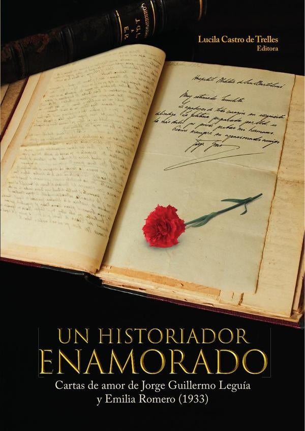 Un historiador enamorado | Lucila Castro de Trelles