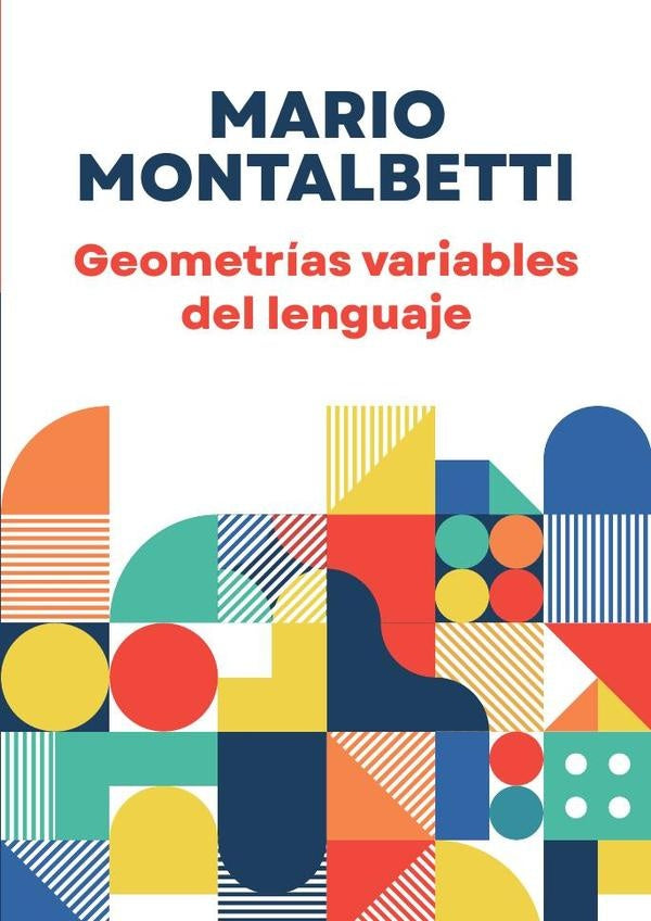 Geometrias variables del lenguaje | Mario Montalbetti