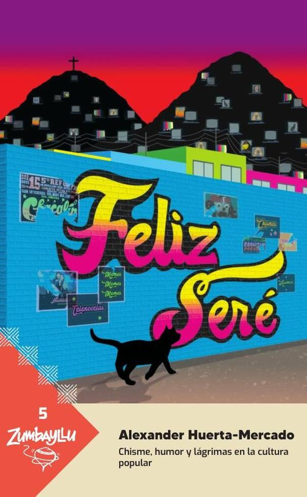 Feliz sere | ALEXANDER HUERTA-MERCADO