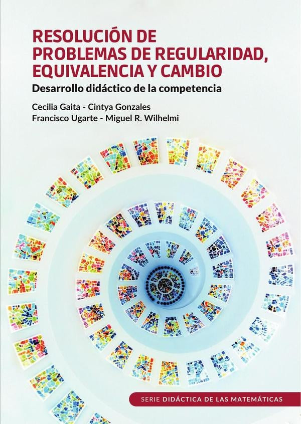 Resolucion de problemas de regularidad, equivalencia y cambio | CECILIA GAITA