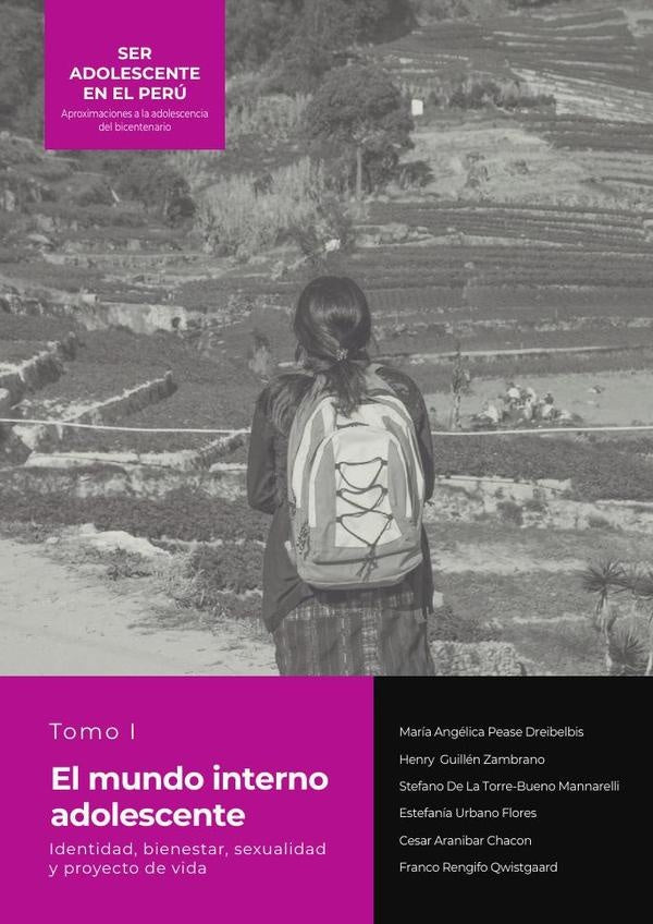 SER ADOLESCENTE EN EL PERu Aproximaciones a la adolescencia del bicentenario | Angelica Pease D