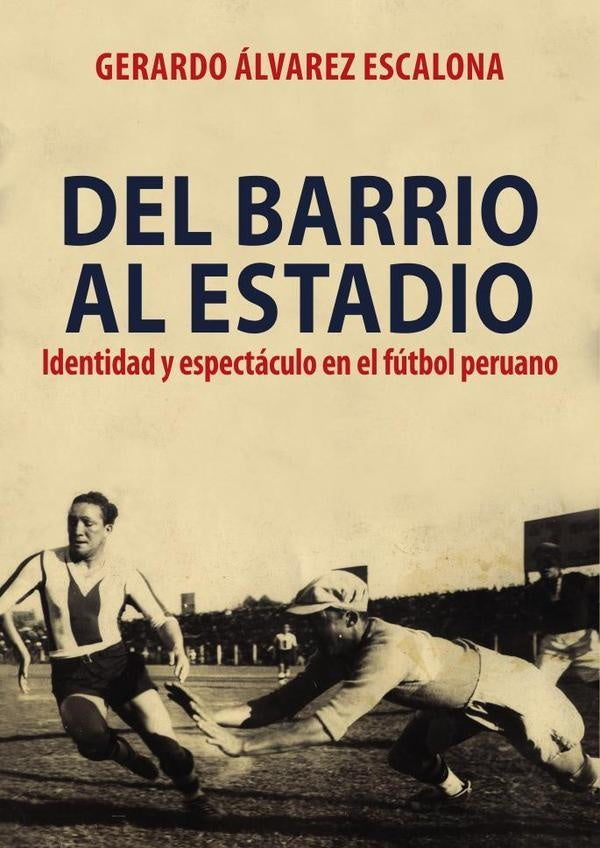 Del barrio al estadio: | Gerardo Alvarez Escalona