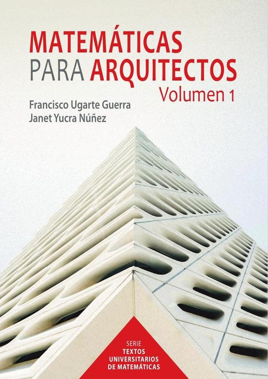 Matematicas para arquitectos | Francisco Ugarte Guerra