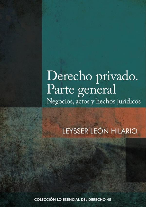 Derecho privado. Parte general | Leysser Leon Hilario