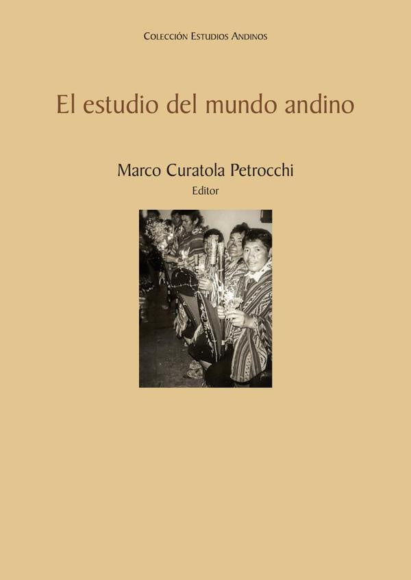 El estudio del mundo andino | MarcoCuratola Petrocchi