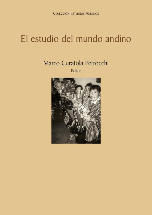 El estudio del mundo andino | MarcoCuratola Petrocchi