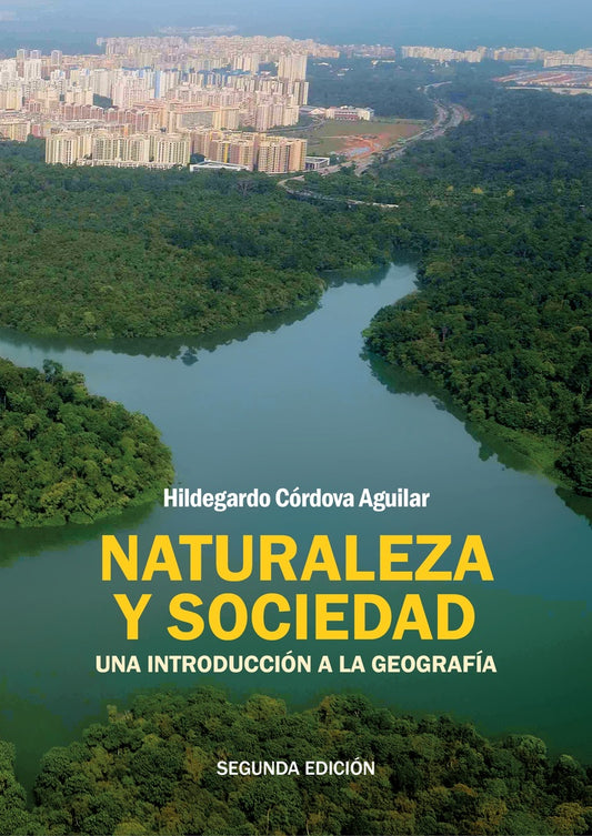 Naturaleza y sociedad | Hildegardo Cordova