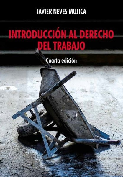 Introduccion al Derecho del trabajo | Javier Neves Mujica