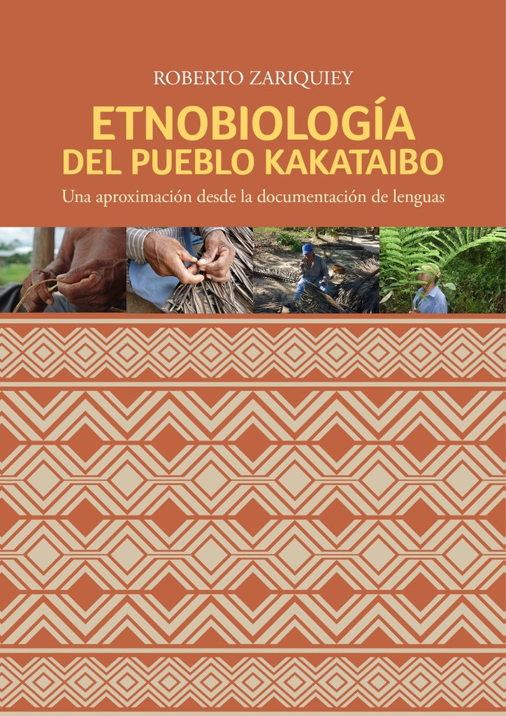 Etnobiologia del pueblo kakataibo | Roberto Zariquiey