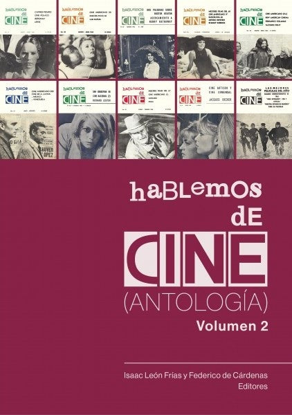 Hablemos de cine (Antologia). Volumen 2 | Issac Leon Frias
