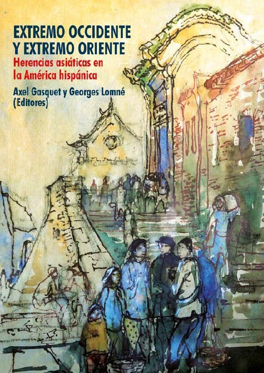 Extremo Occidente y Extremo Oriente | Georges Lomne