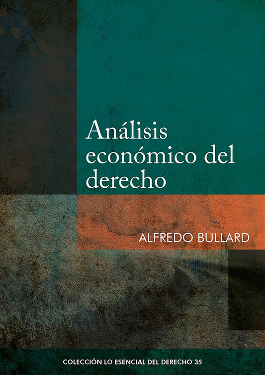 Analisis economico del derecho | Alfredo Bullard