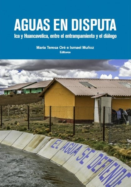 Aguas en disputa | Maria Teresa Ore