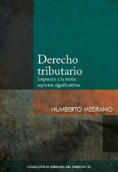 Derecho tributario | Humberto Medrano Cornejo