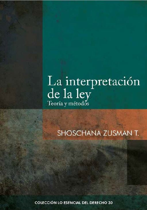 La interpretacion de la ley | Shoschana Zusman