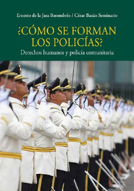 ?Como se forman los policias? | Cesar Bazan Seminario