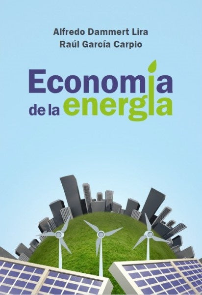 Economia de la energia | AlfredoDammert Lira