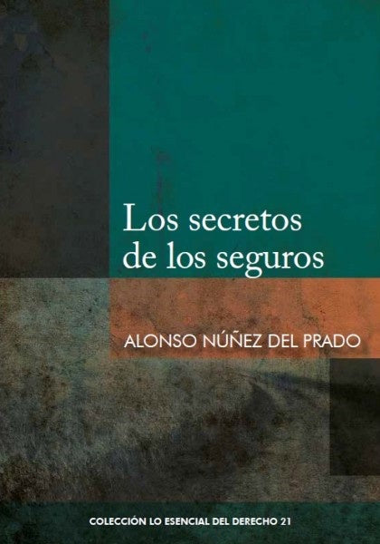 Los secretos de los seguros | Alonso Nu?ez Del Prado Simons