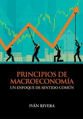 Principios de macroeconomia | Ivan Rivera