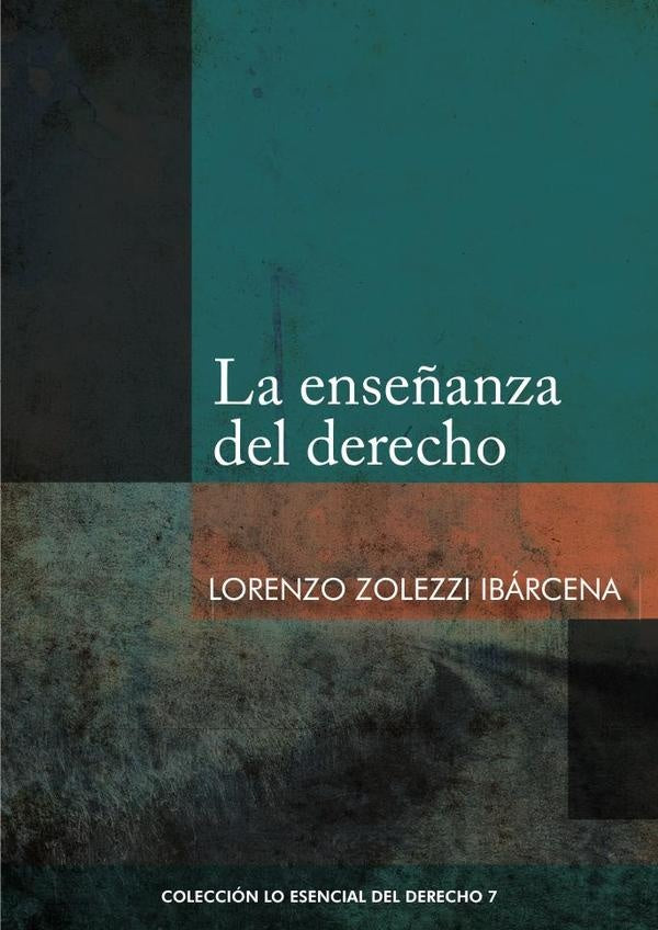 La ense?anza del derecho | Lorenzo Zolezzi Ibarcena