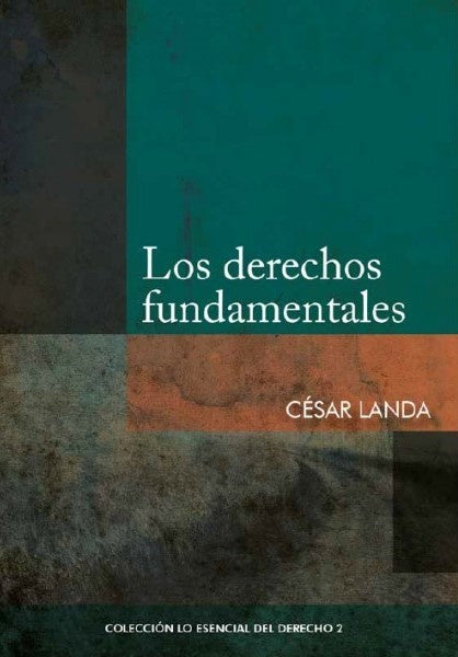 Los derechos fundamentales | Cesar Landa