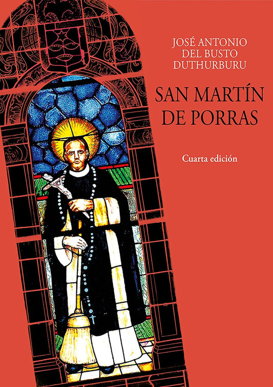 San Martin de Porras | Jose Antonio Del Busto Duthurburu