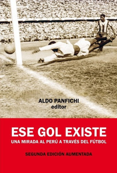 Ese gol existe | Aldo Panfichi