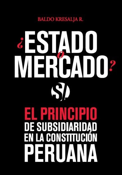 ?Estado o mercado? | Baldo Kresalja Rossello