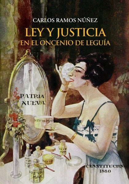Ley y justicia en el Oncenio de Leguia | Carlos Ramos Nu?ez