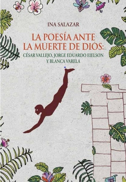 La poesia ante la muerte de Dios | Ina Salazar