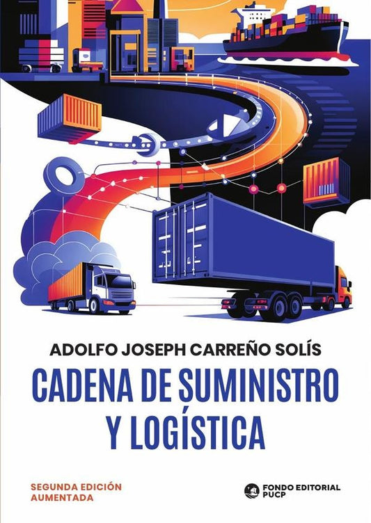 Cadena de suministro y logistica | AdolfoJosephCarre?o Solis