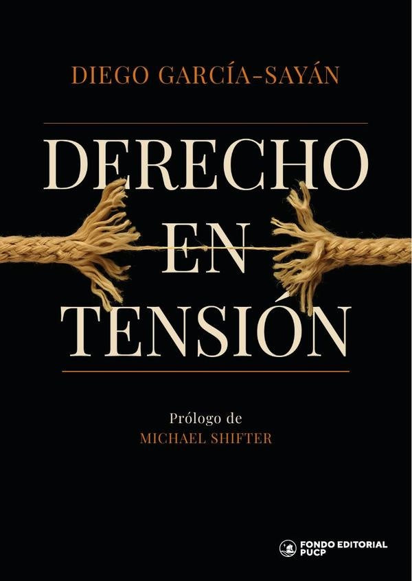 Derecho en tension | DIEGO GARCIA-SAYaN