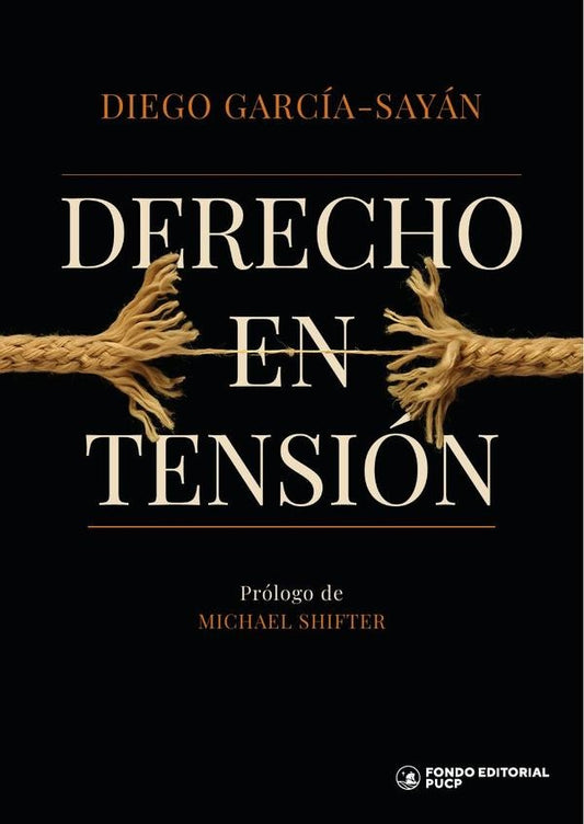 Derecho en tension | DIEGO GARCIA-SAYaN