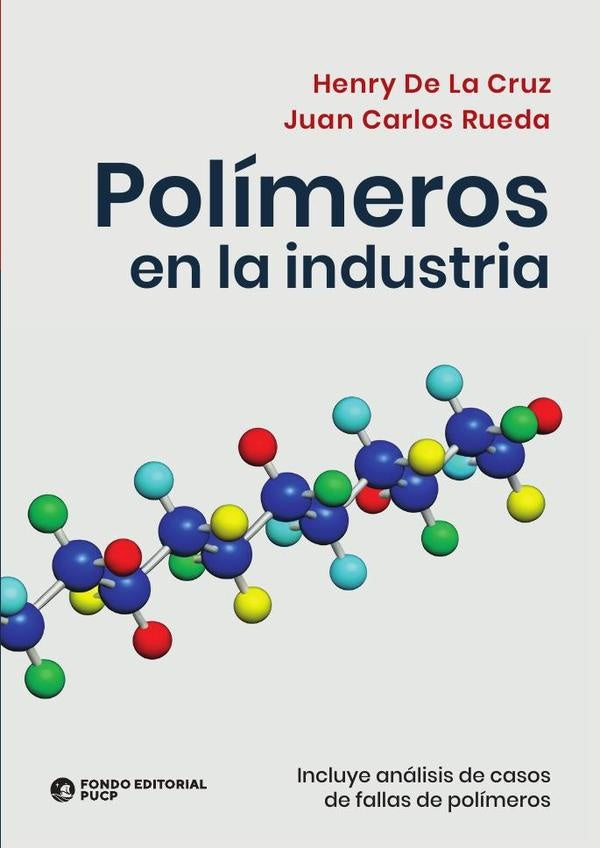 Polimeros en la industria | JUAN CARLOS RUEDA