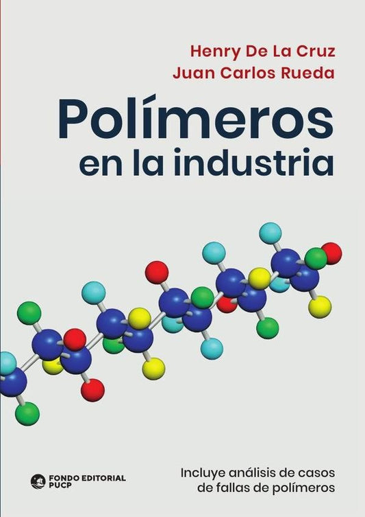 Polimeros en la industria | JUAN CARLOS RUEDA