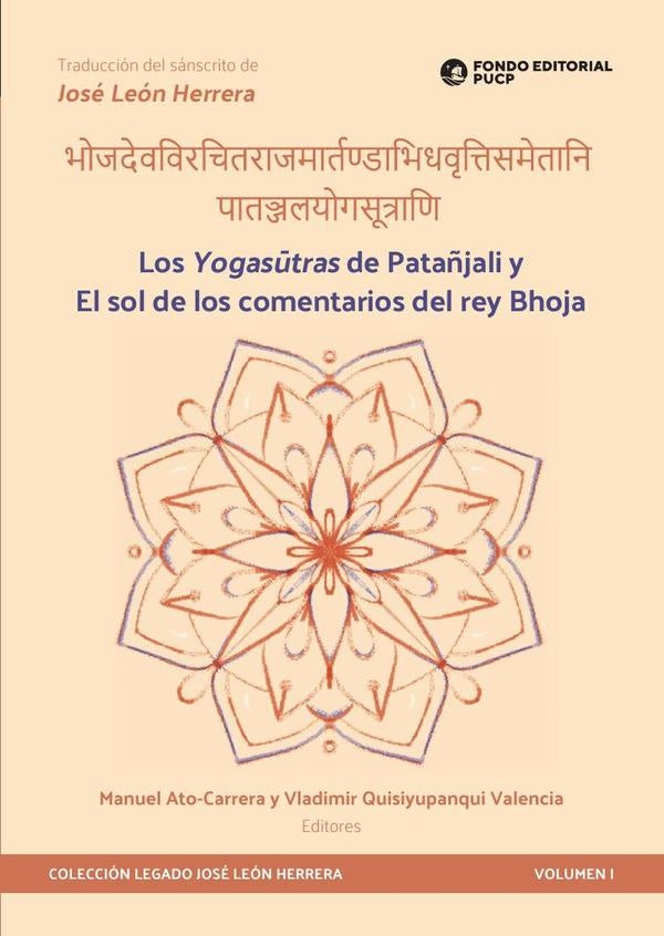 Los yogasutras de pata?jali y el sol de los comentarios del rey bhoja | VLADIMIR QUISIYUPANQUI VALENCIA