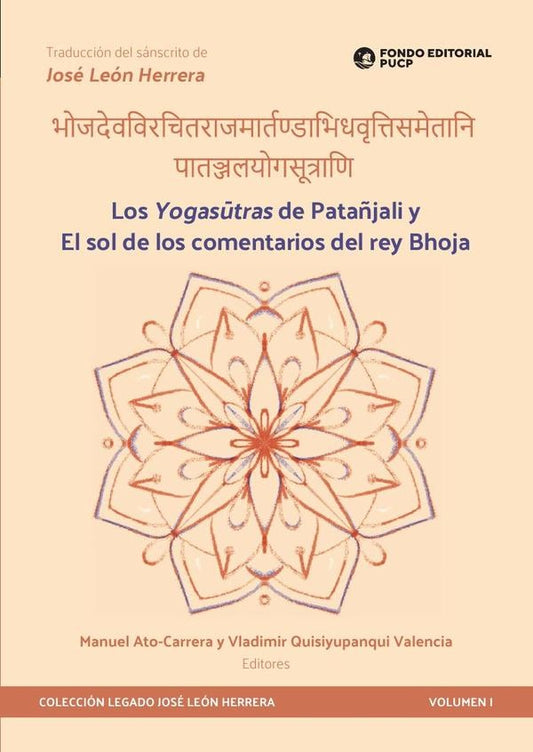 Los yogasutras de pata?jali y el sol de los comentarios del rey bhoja | VLADIMIR QUISIYUPANQUI VALENCIA